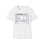 Retirement Plan T-Shirt