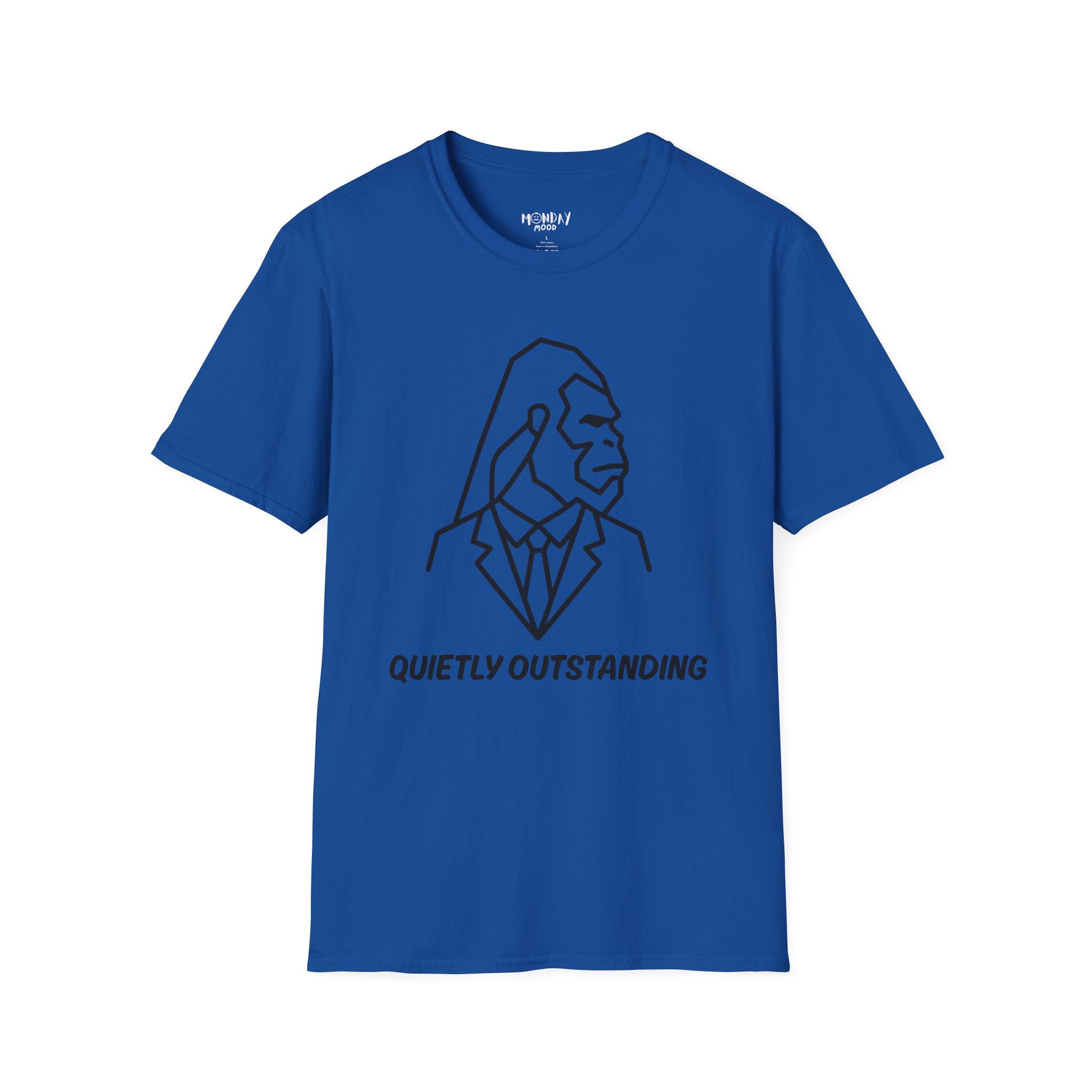 Quietly Outstanding T-Shirt