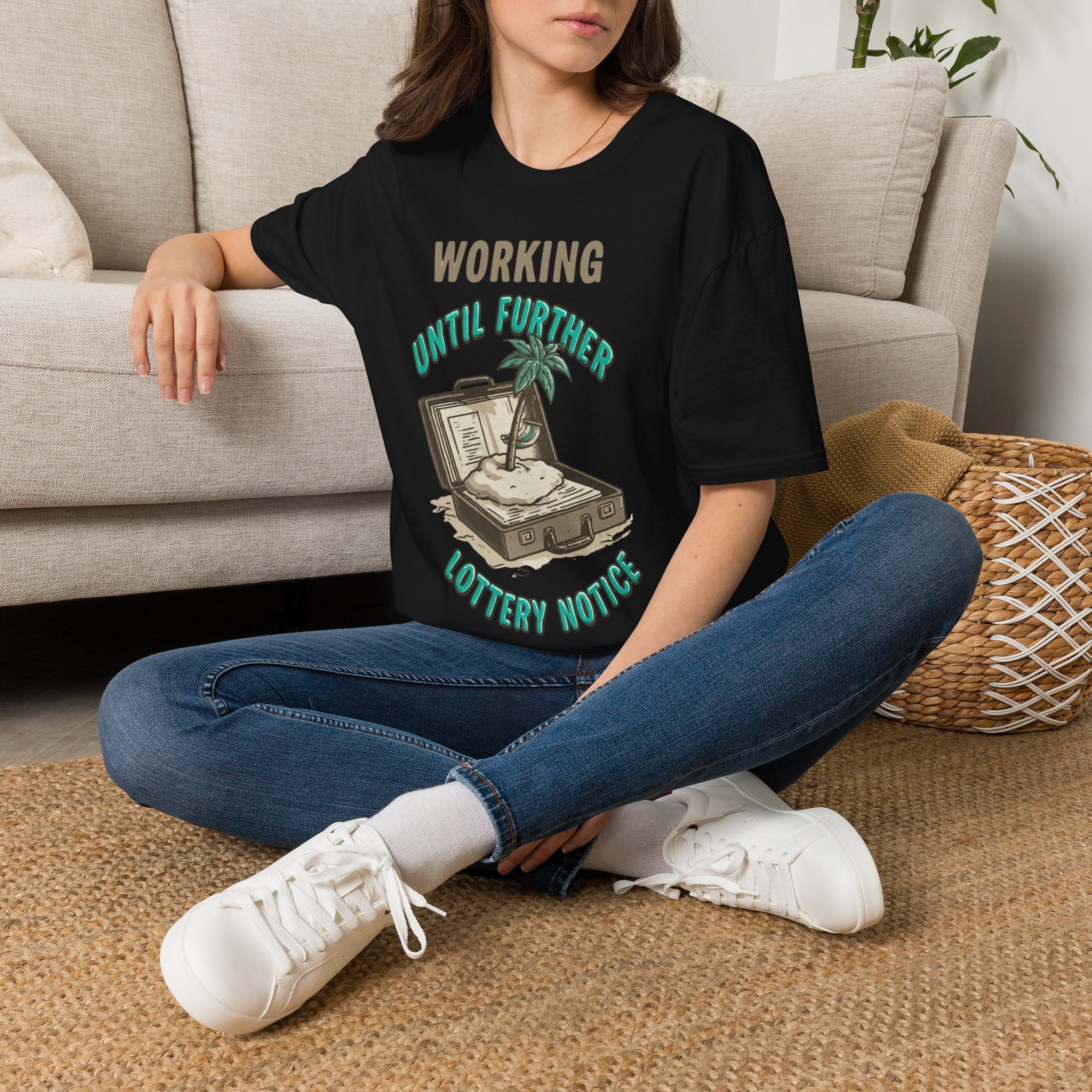 Working Until Further Lottery Notice T-Shirt