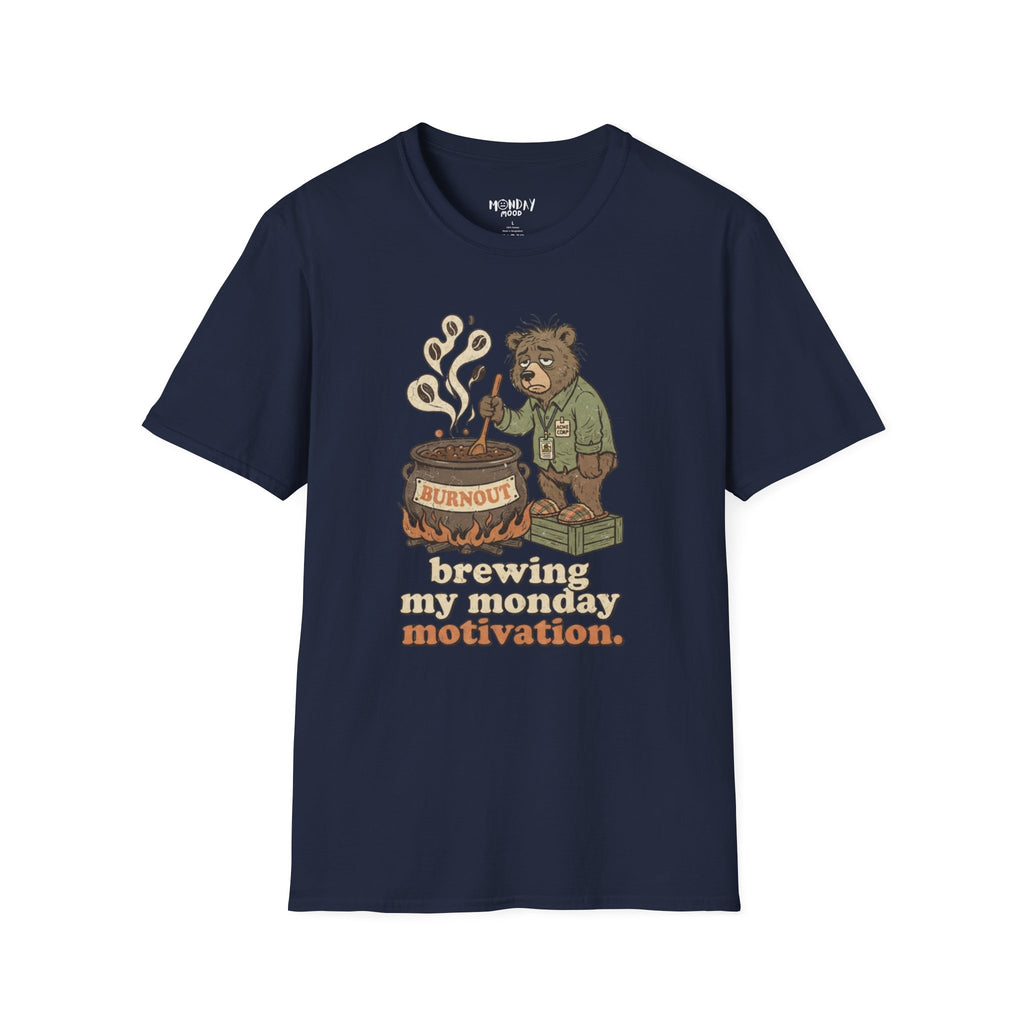 Brewing My Monday Motivation T-Shirt