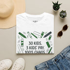 30 Kids. 3 Kids' Pay. 100% Chaos T-Shirt