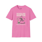 Deadline Hunter T-Shirt