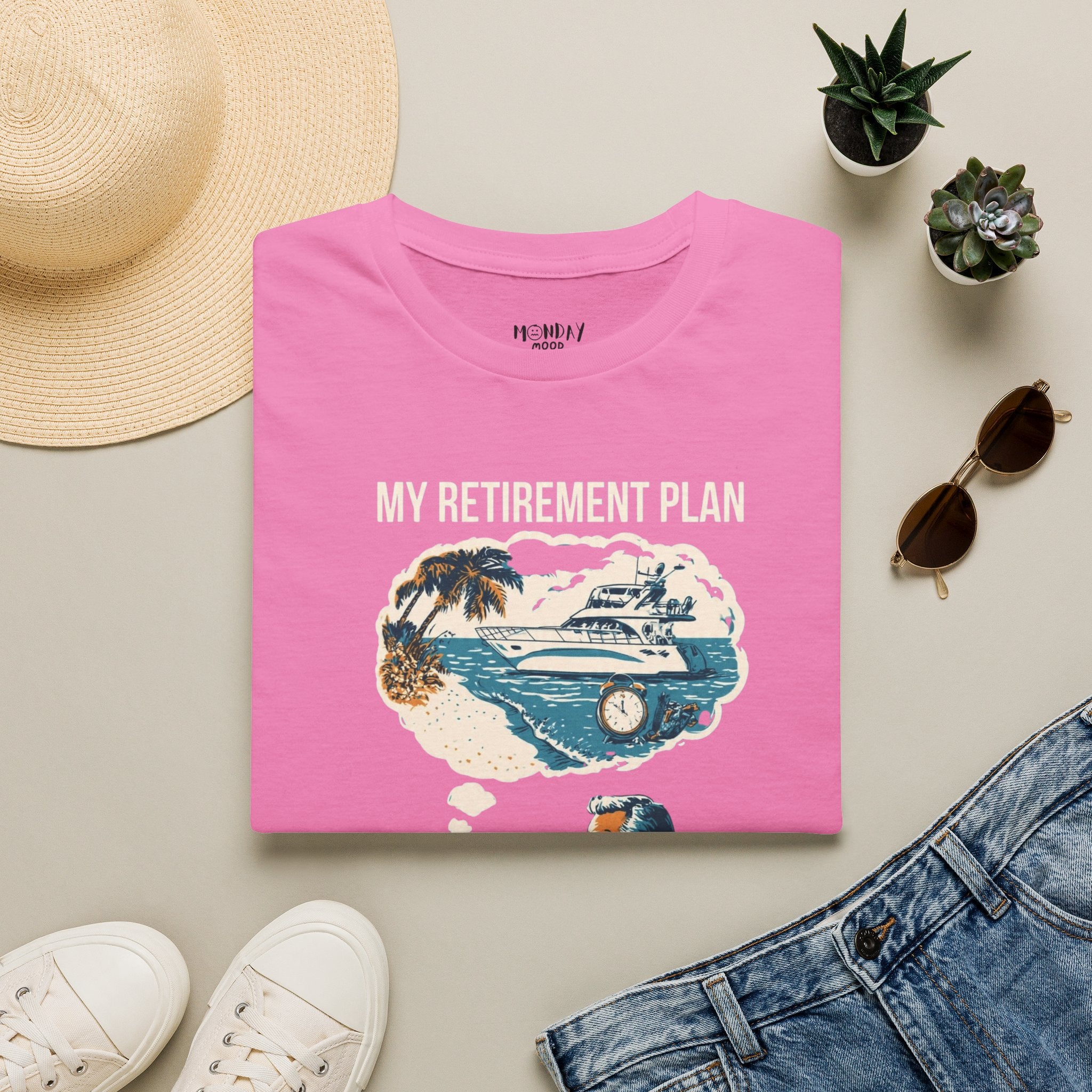 My Retirement Plan $2 And A Dream T-Shirt