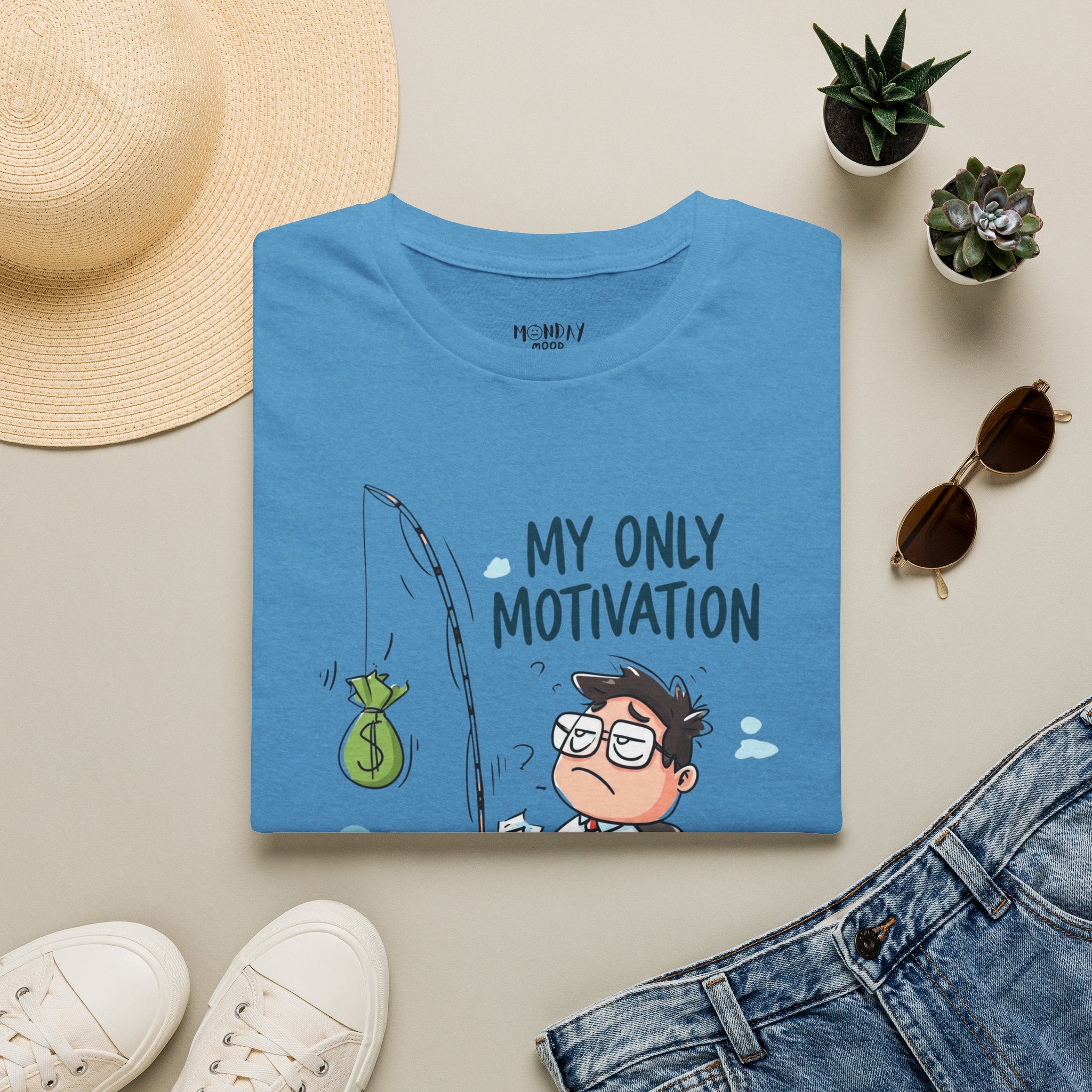 My Only Motivation T-Shirt