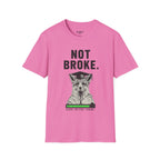 Not Broke T-Shirt