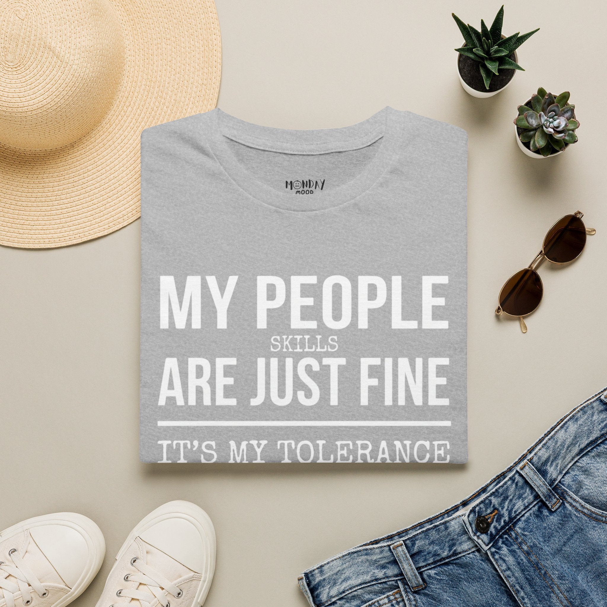My People Skills Are Just Fine T-Shirt