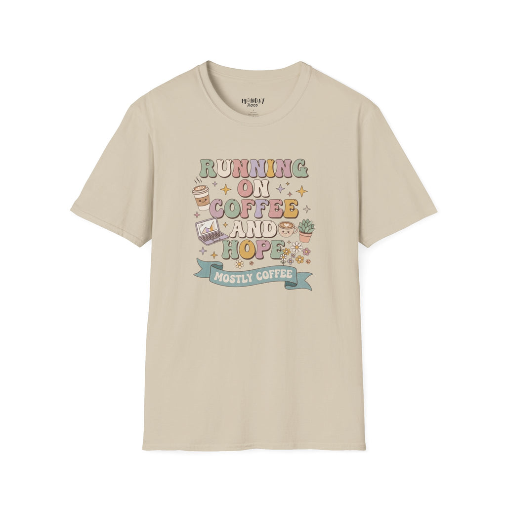 Running On Coffee And Hope T-Shirt