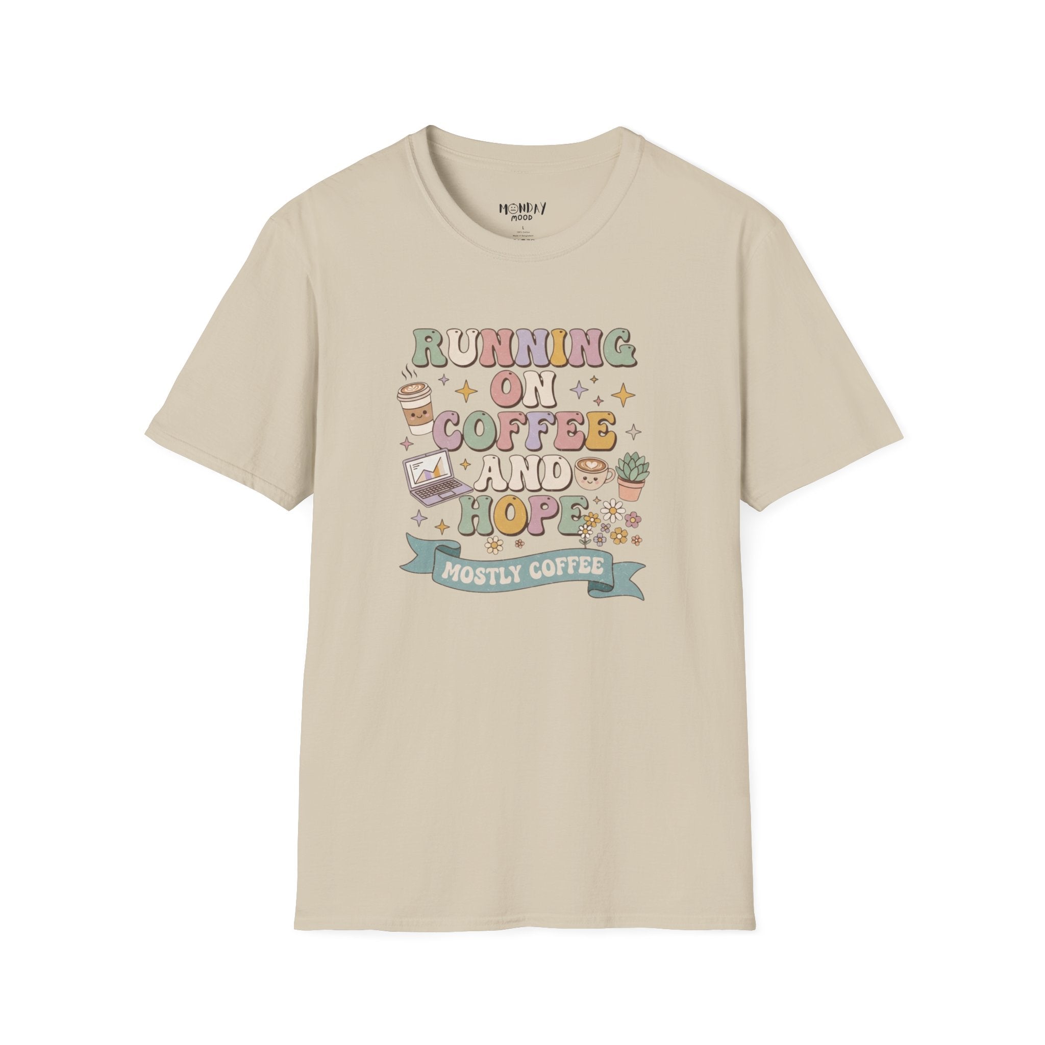 Running On Coffee And Hope T-Shirt