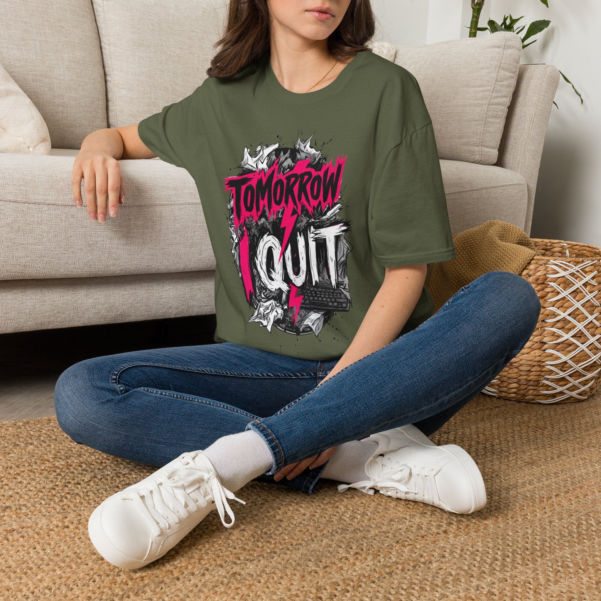 Tomorrow I Quit T-Shirt
