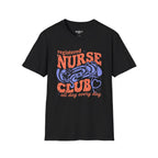 Registered Nurse Club All Day Every Day T-Shirt