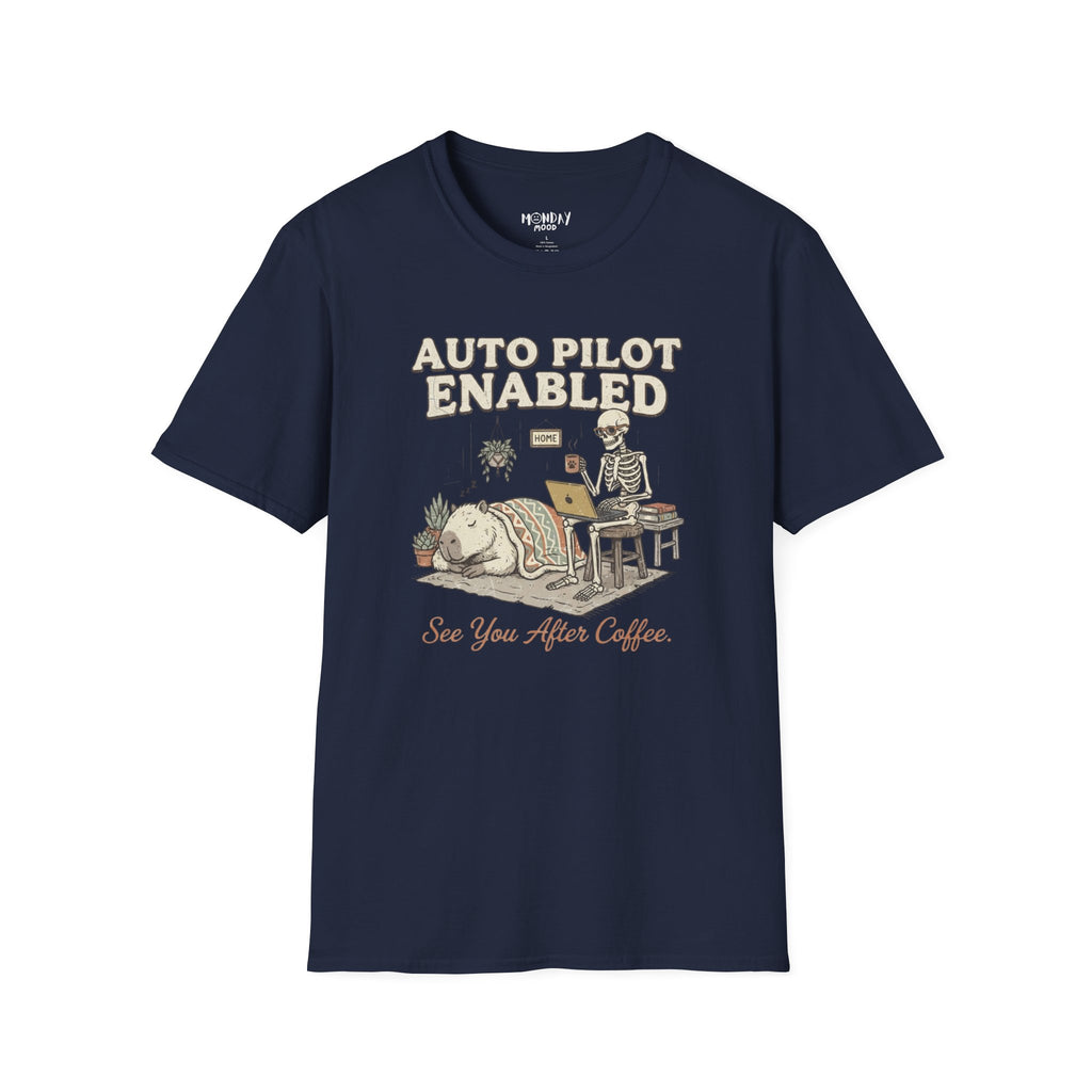 Auto Pilot Enabled T-Shirt