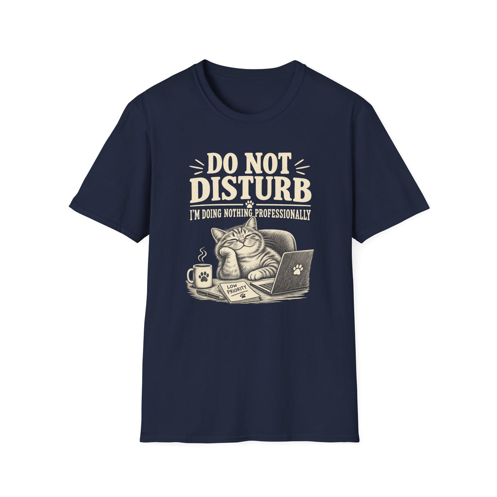 doing nothing professionally T-Shirt