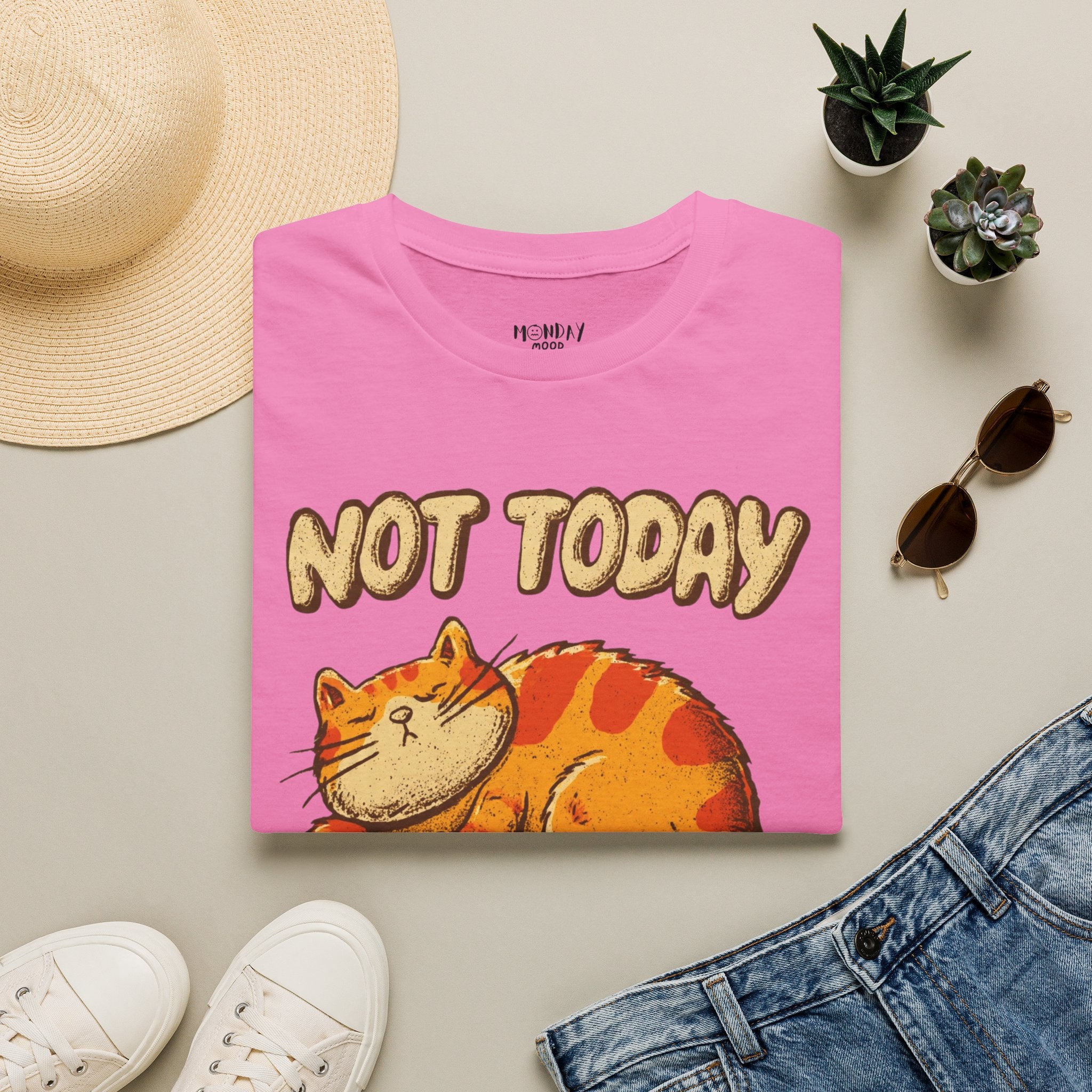 Not Today T-Shirt