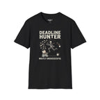 Deadline Hunter T-Shirt