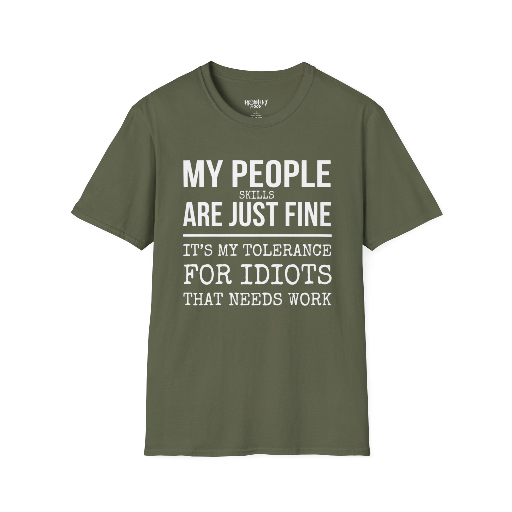 My People Skills Are Just Fine T-Shirt