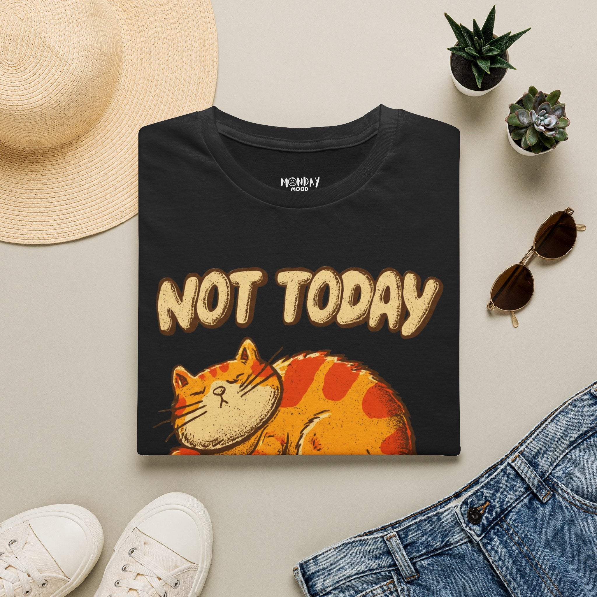 Not Today T-Shirt