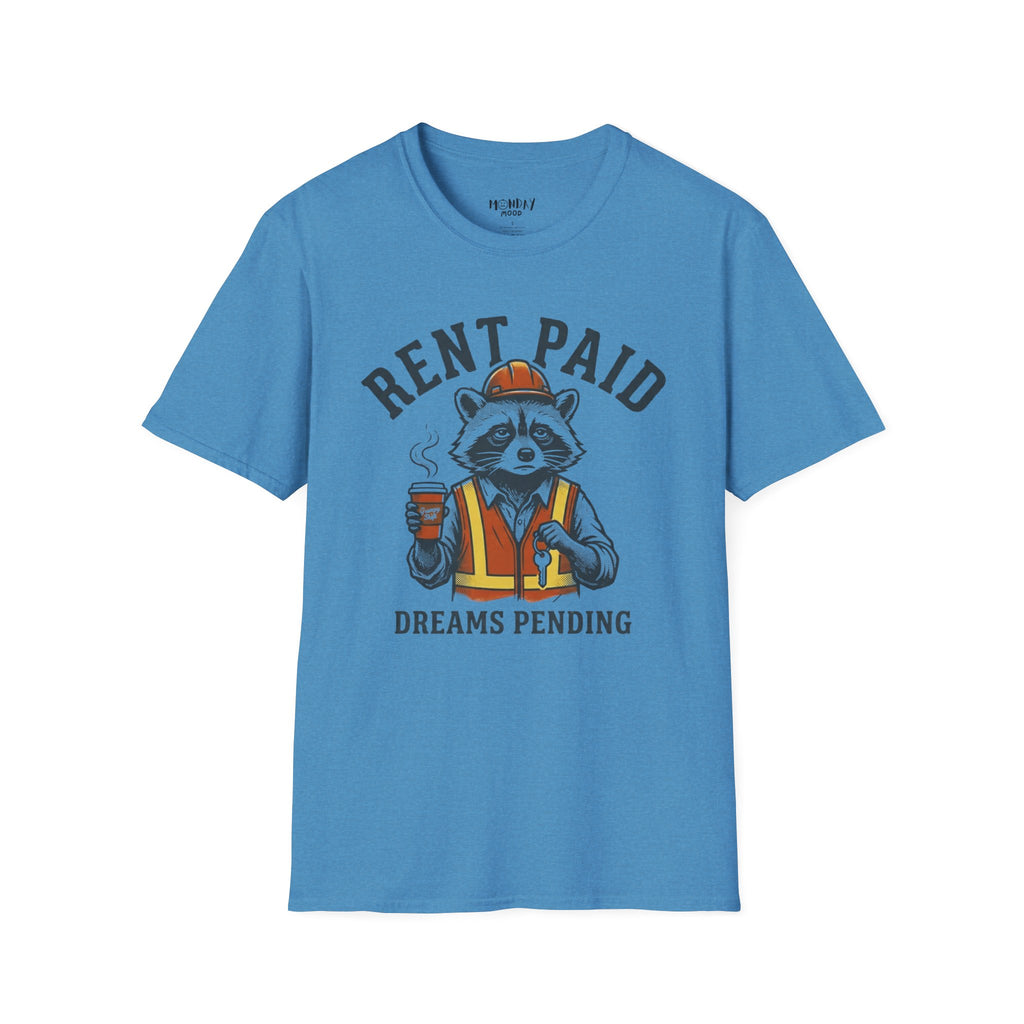 Rent Paid Dreams Pending T-Shirt