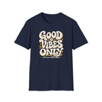 Good Vibes Only T-Shirt