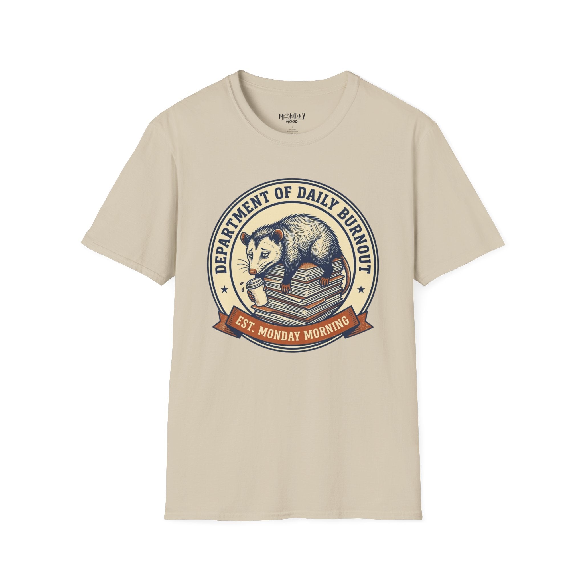 Department Of Daily Burnout T-Shirt