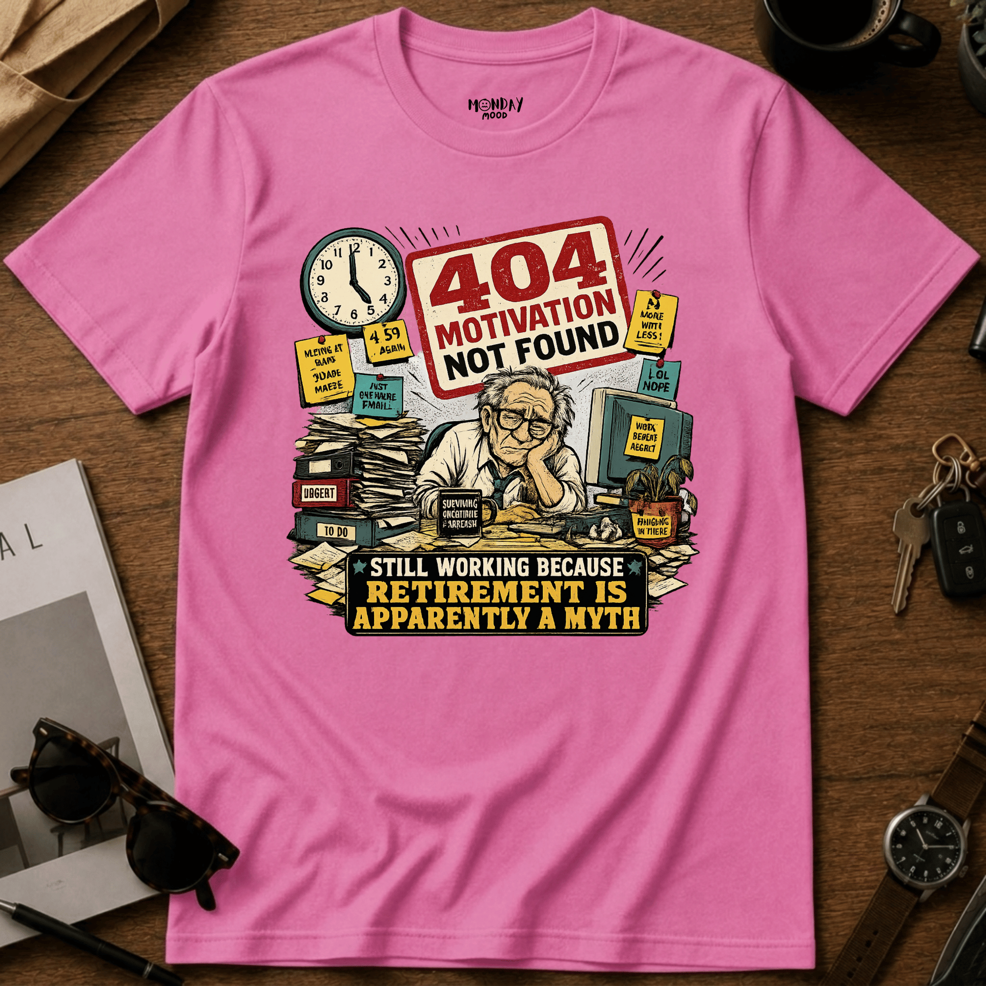 404 Motivation Not Found T-Shirt