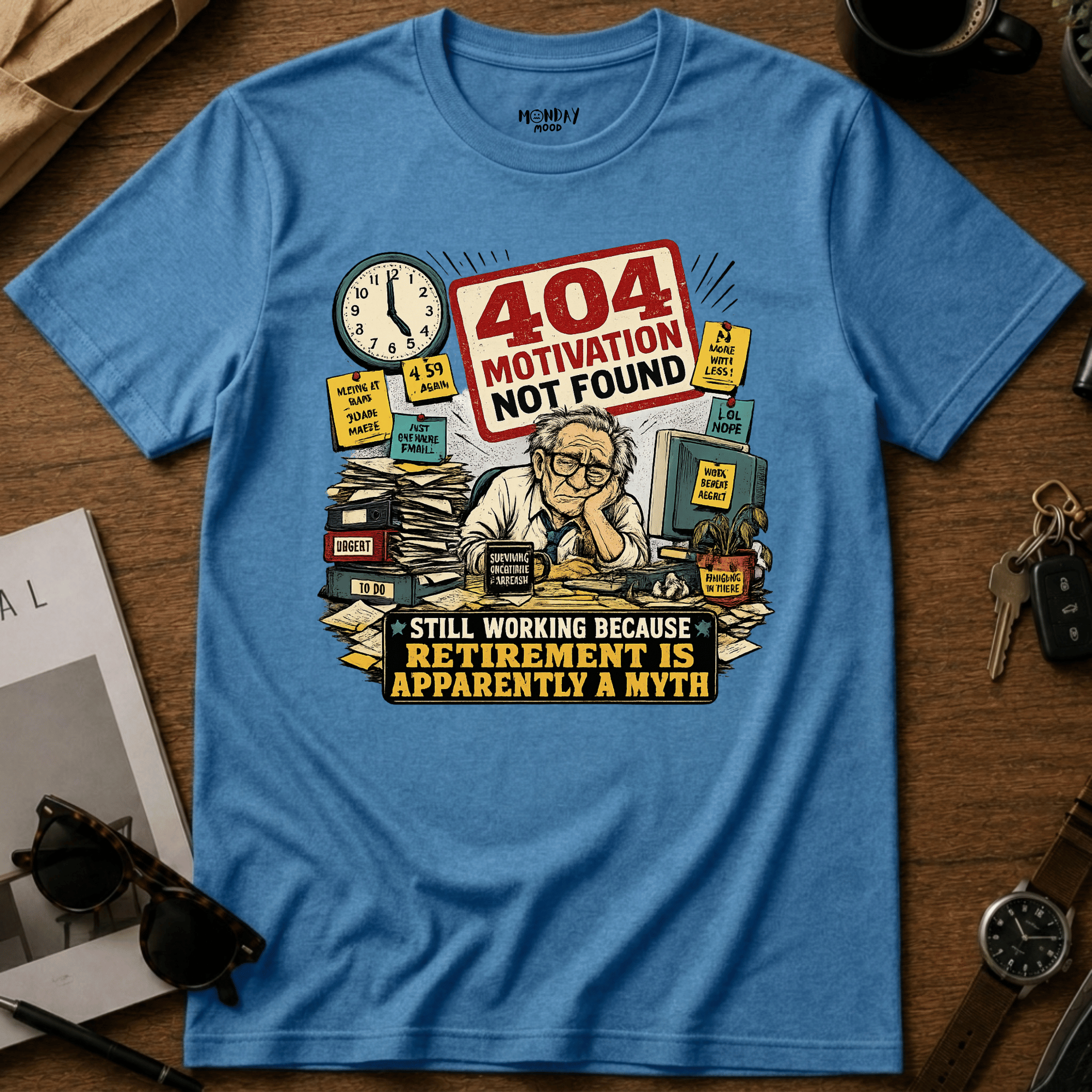 404 Motivation Not Found T-Shirt