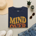 Mind Over Matter T-Shirt