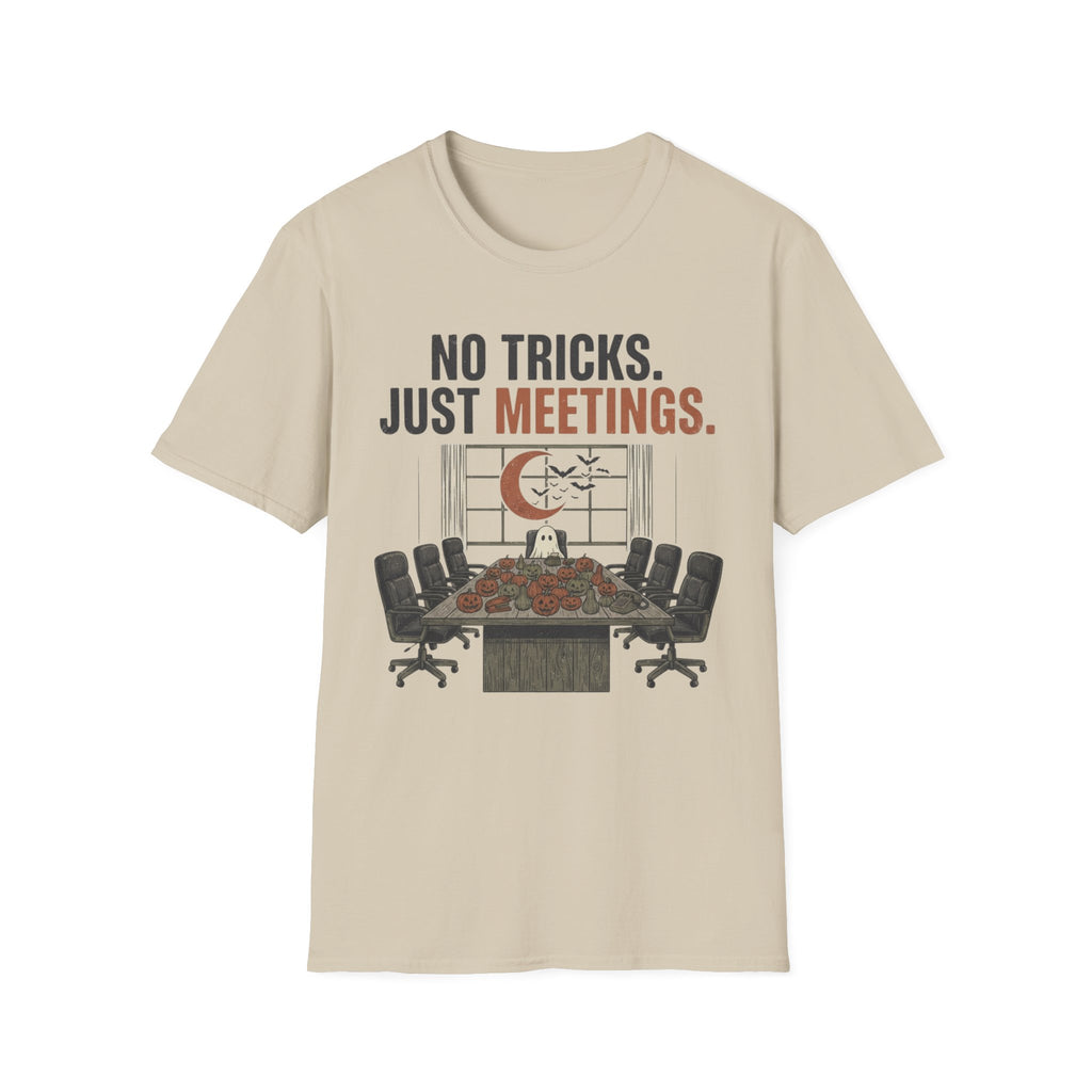 No tricks just meetings