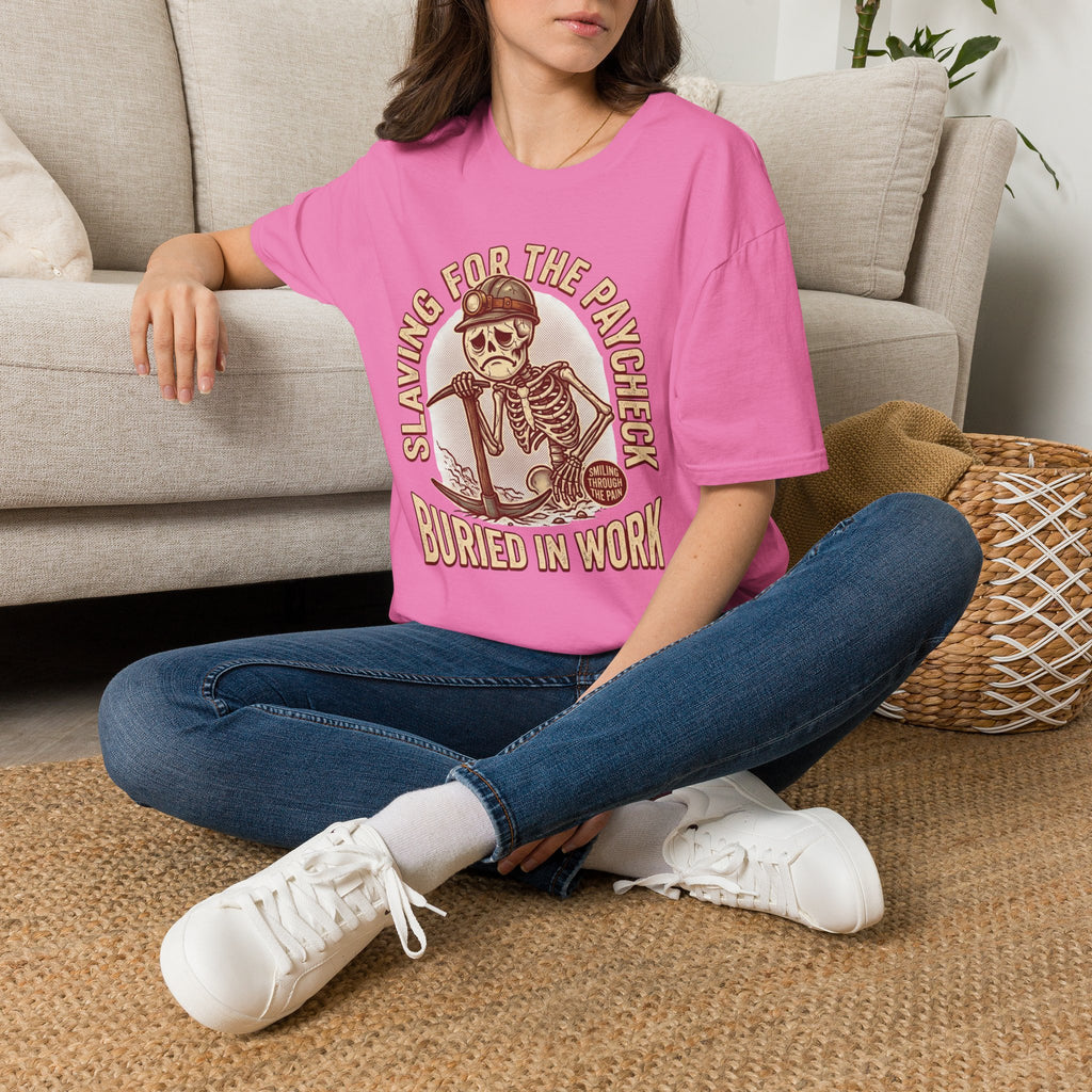 Slaving For The Paycheck Buried In Work T-Shirt
