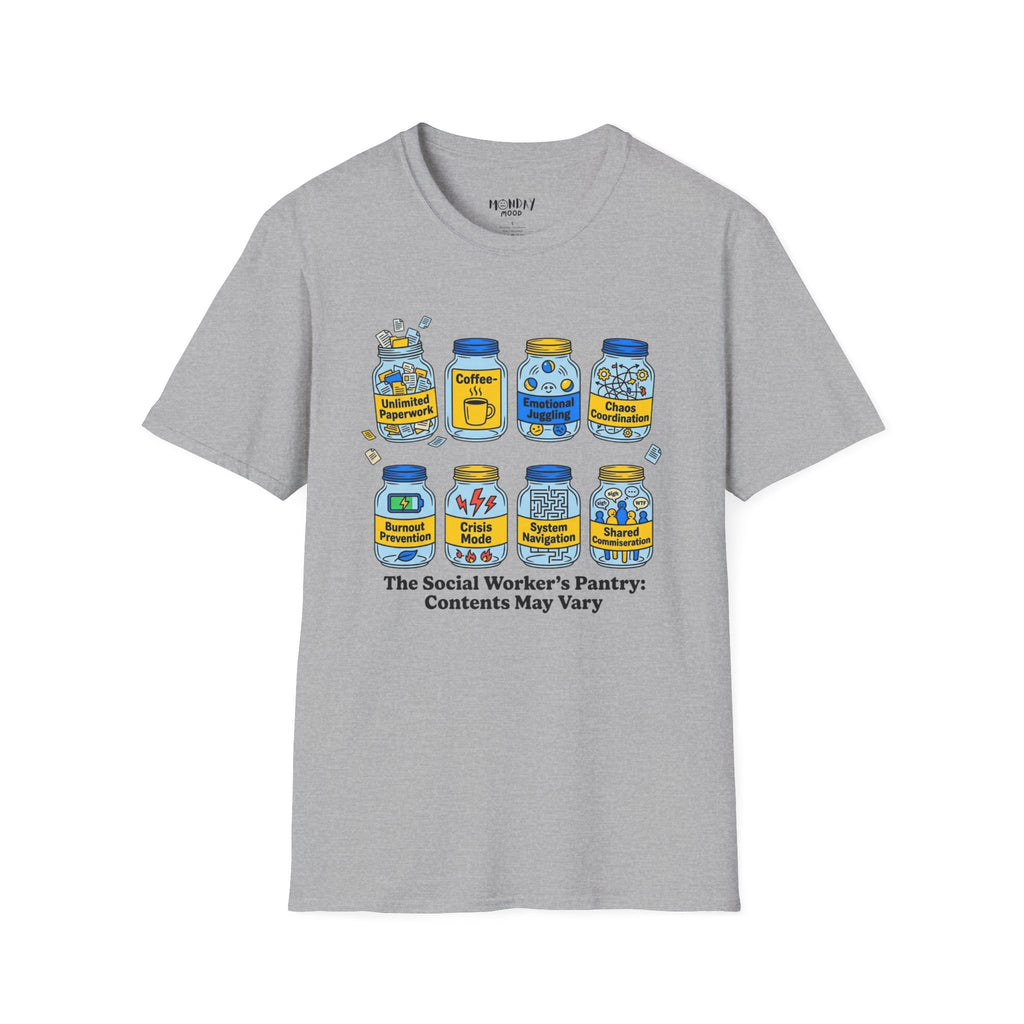 The Social Worker's Pantry T-Shirt