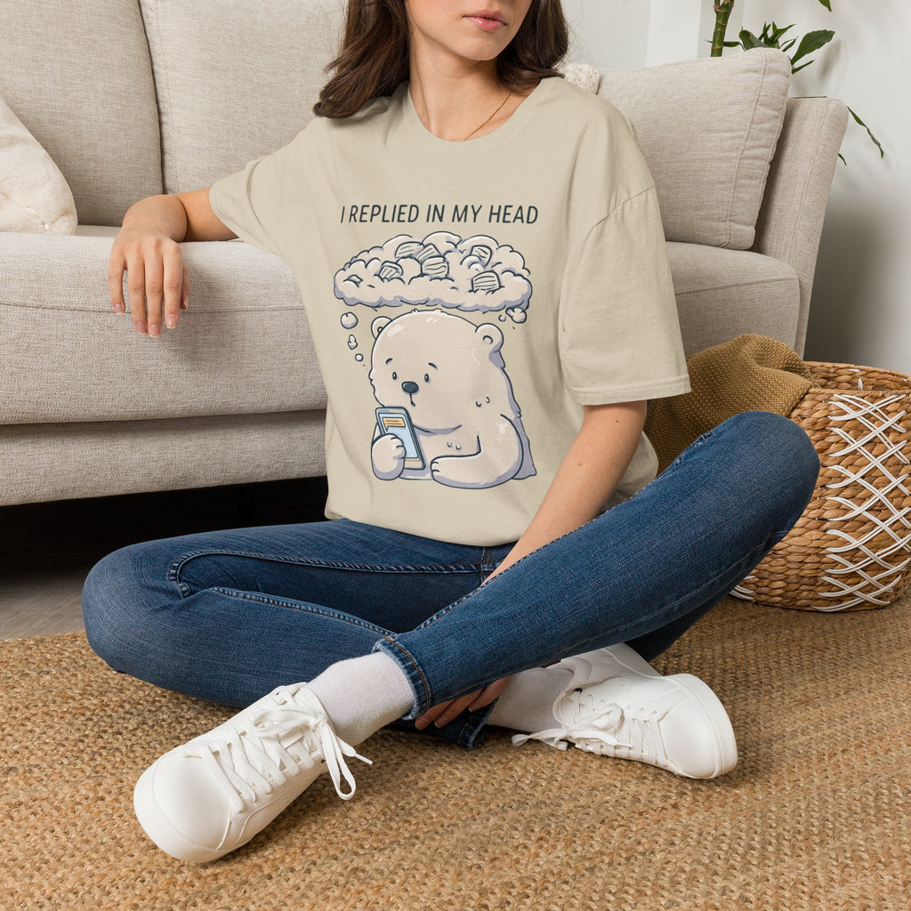 I Replied In My Head T-Shirt