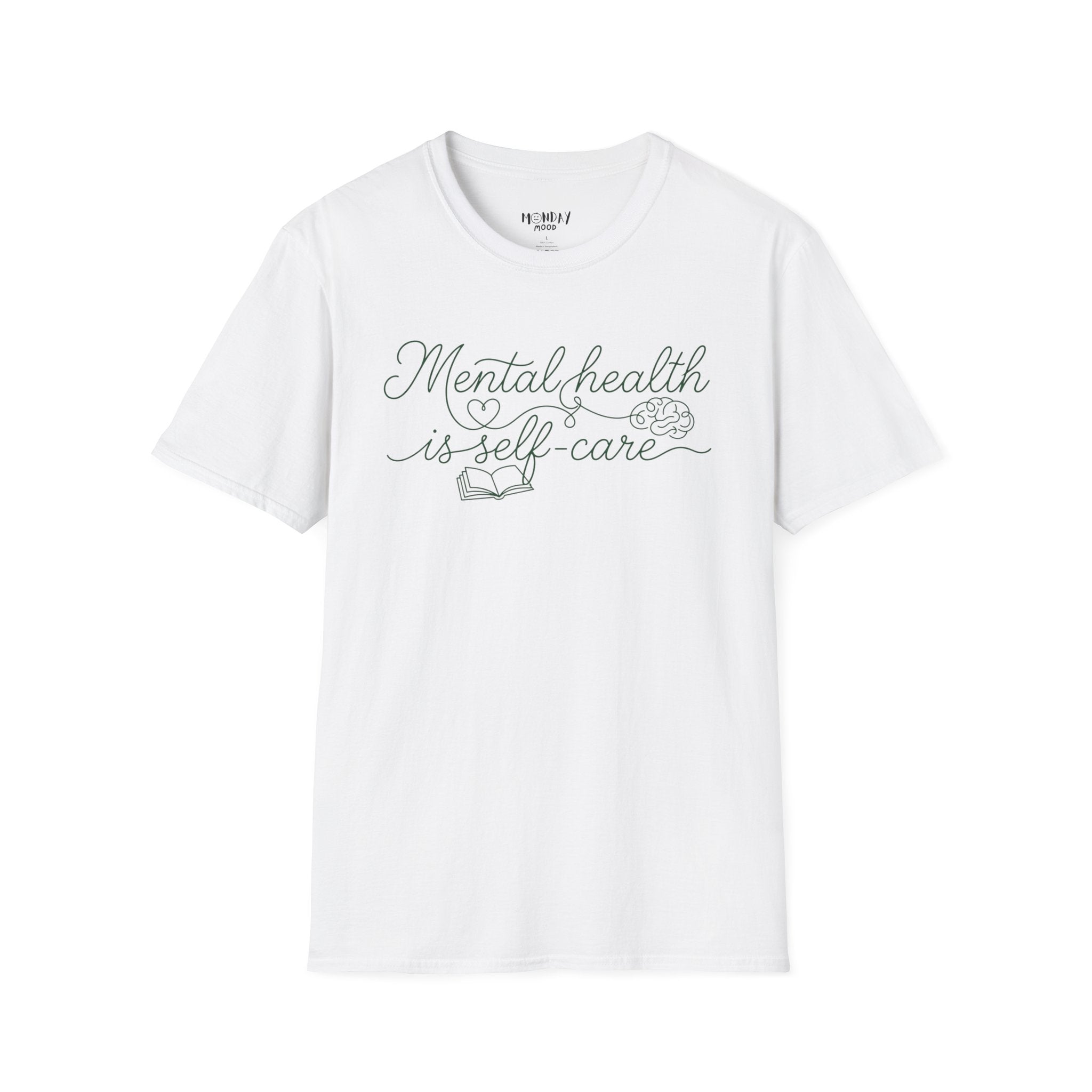 Mental Health Is Self - Care T-Shirt
