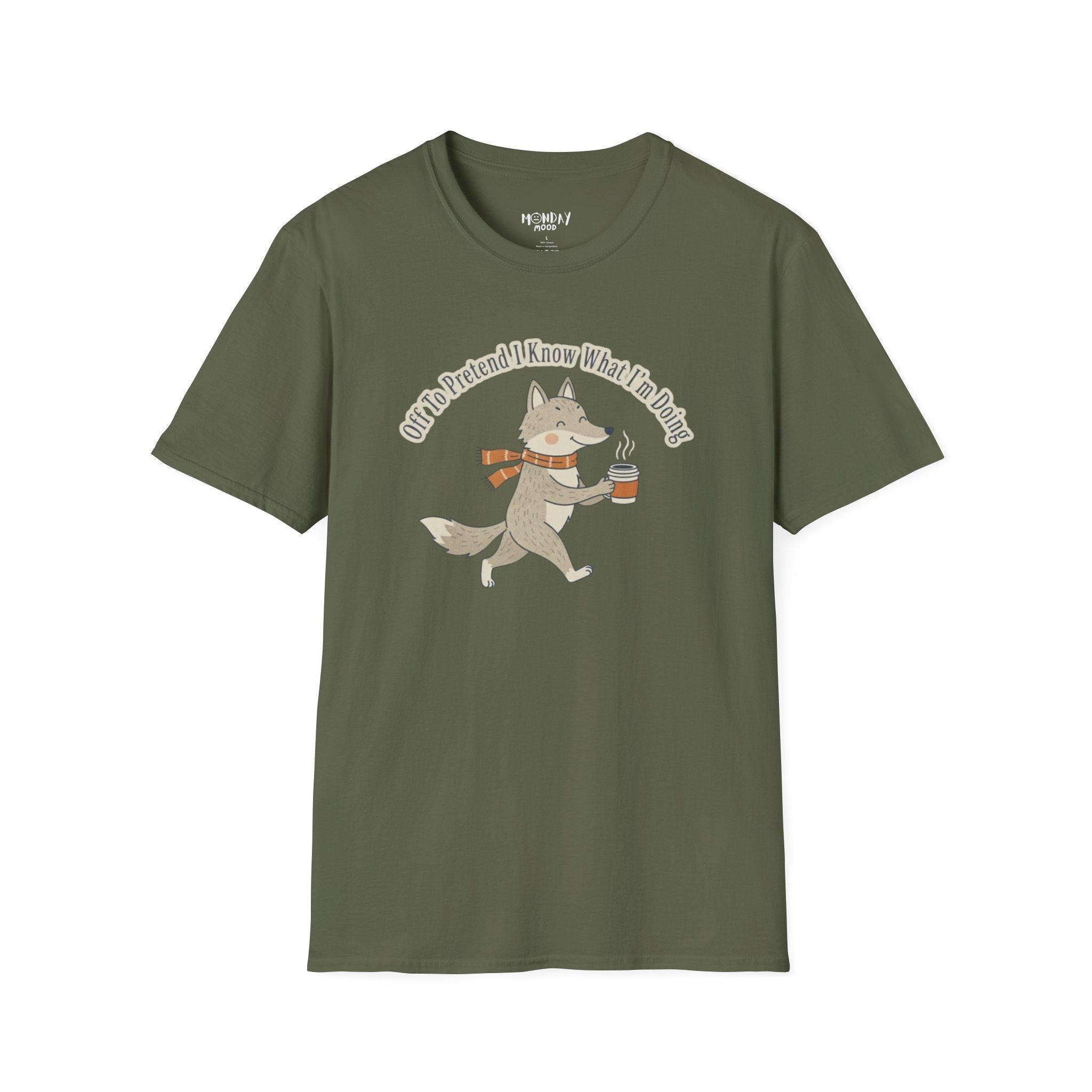 Off To Pretend I Know What I'm Doing T-Shirt