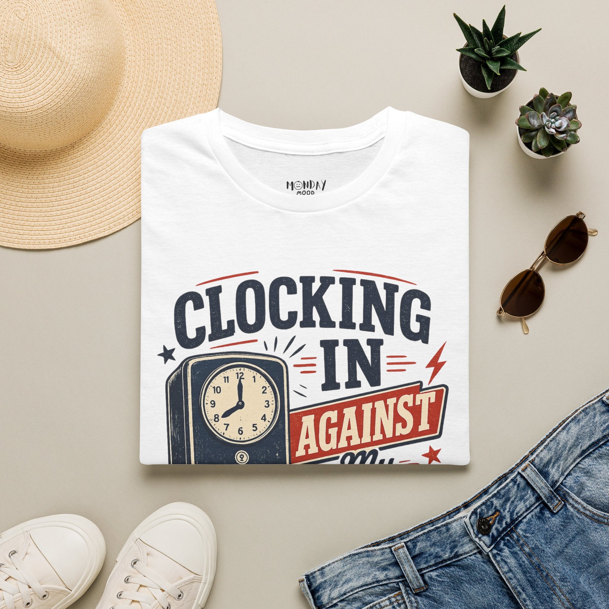 Clocking In Against My Will T-Shirt