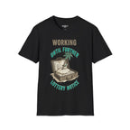 Working Until Further Lottery Notice T-Shirt