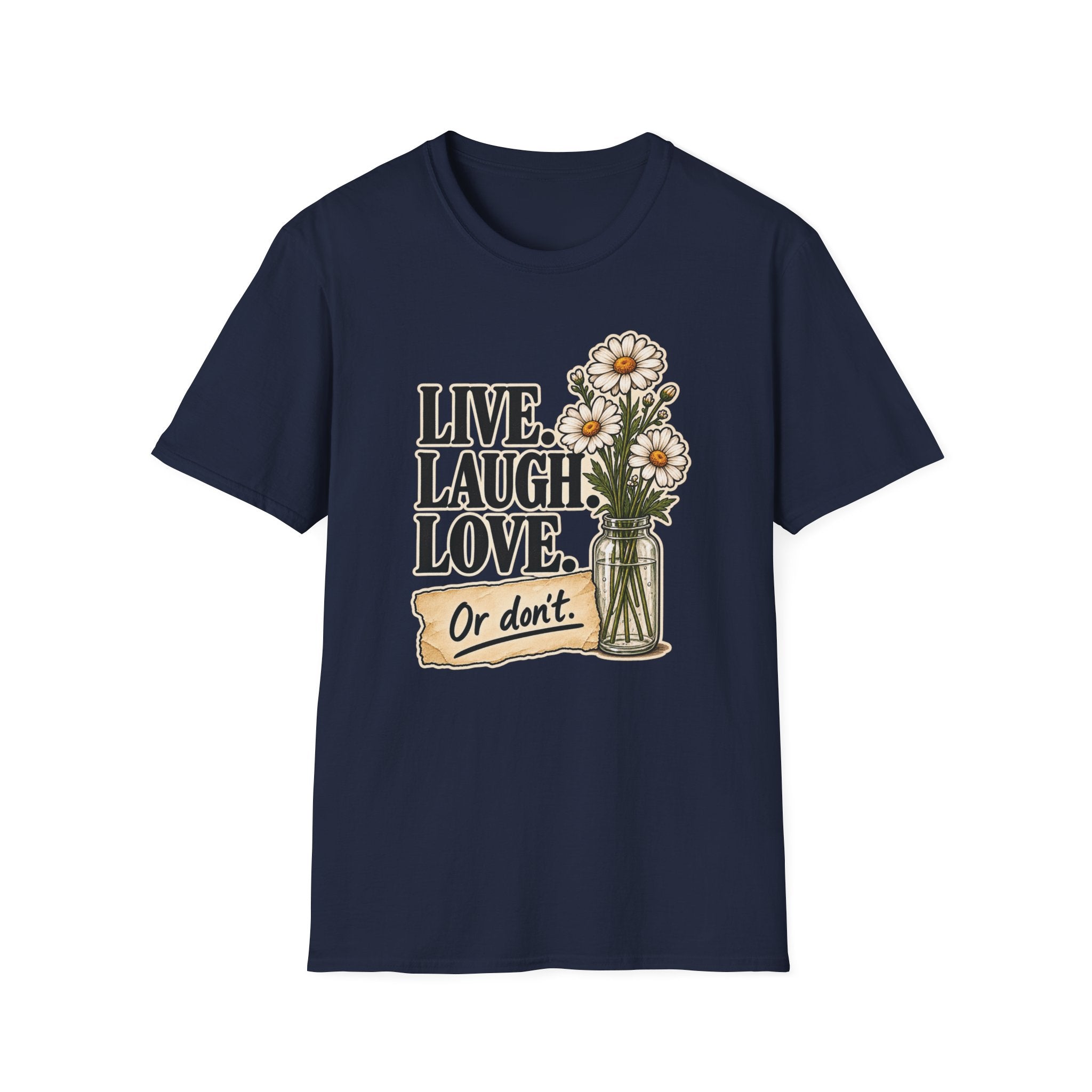 Live Laugh Love T-Shirt