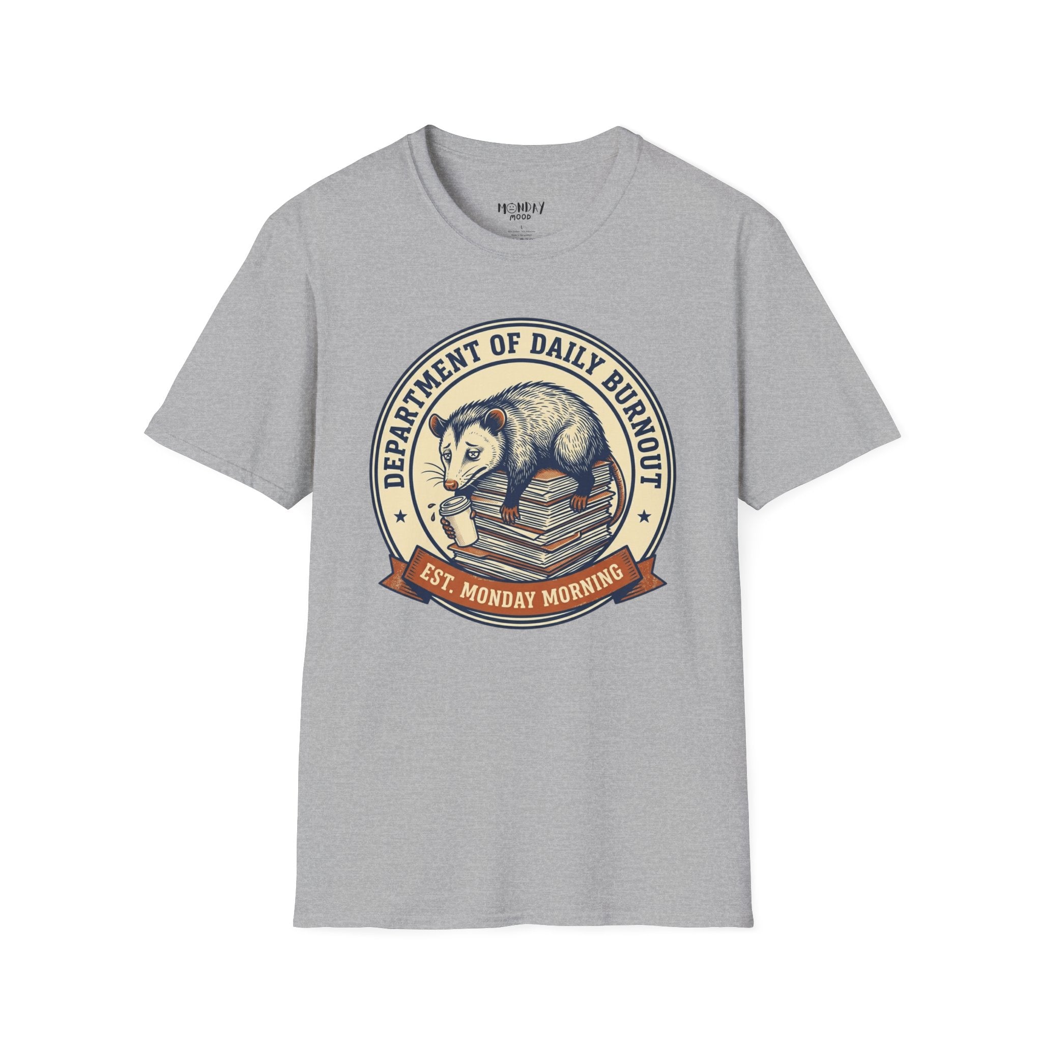 Department Of Daily Burnout T-Shirt