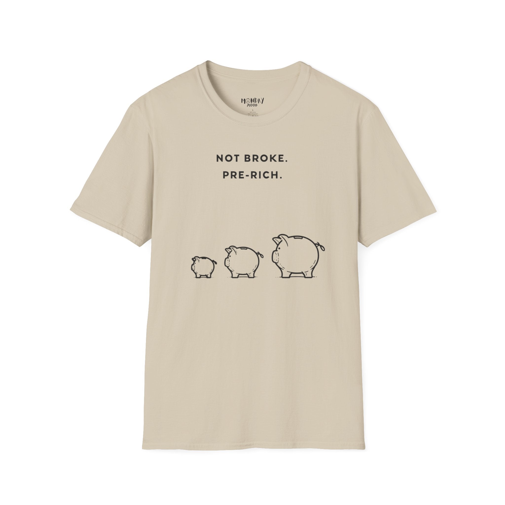 Not Broke Pre Rich T-Shirt