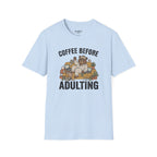 Coffee Before Adulting T-Shirt
