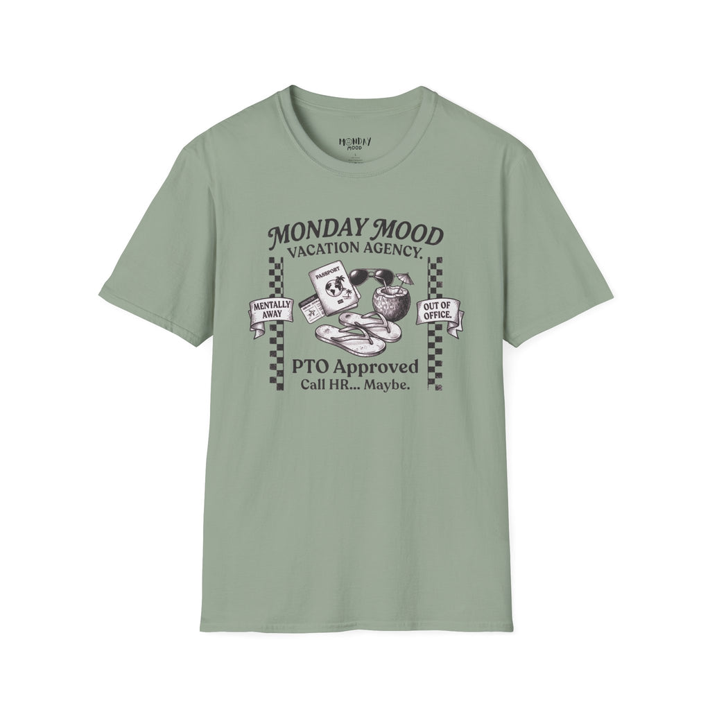 Monday Mood Vacation Agency T-Shirt