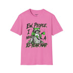 Ew People I Need A 10 Year Nap T-Shirt