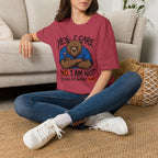 Yes, I Care. No, I Am Not Filling Another Chart T-Shirt