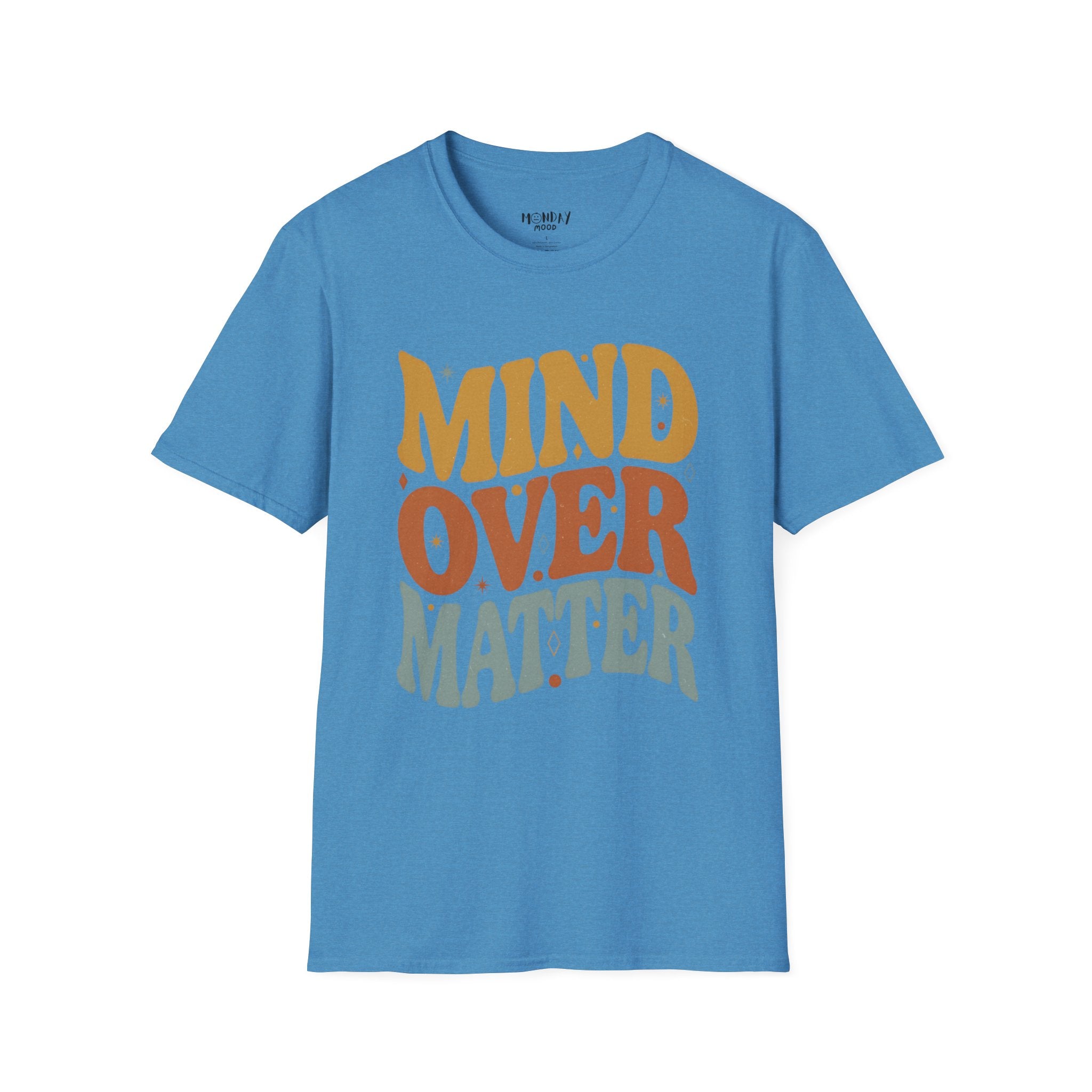 Mind Over Matter T-Shirt