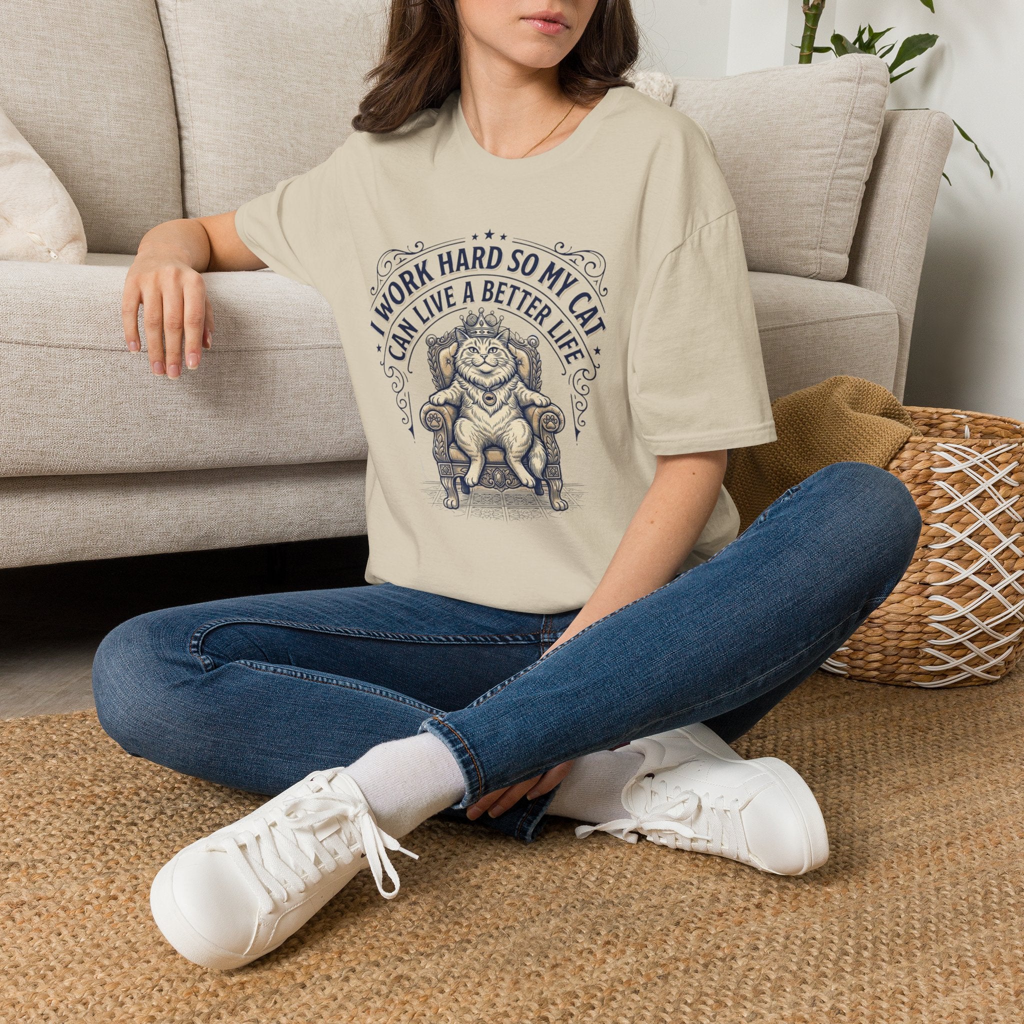 I Work Hard So My Cat Can Live A Better Life T-Shirt