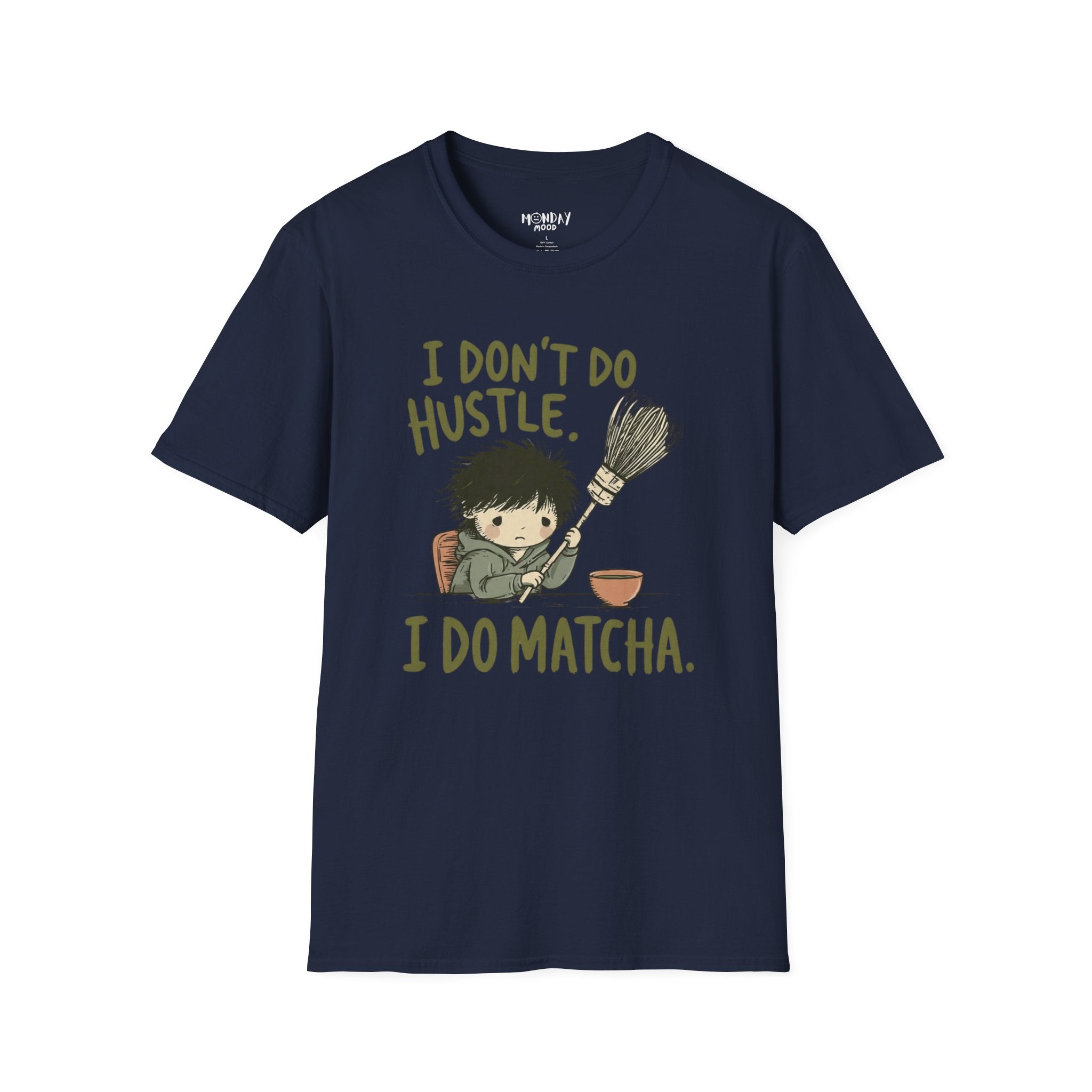 I Don't Do Hustle I Do Match T-Shirt