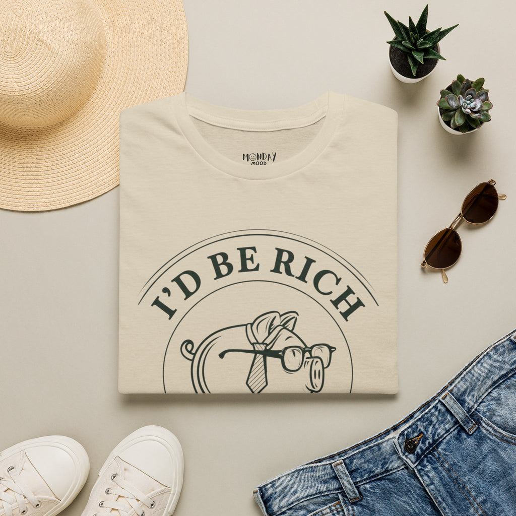 I'd Be Rich If Wishful Thinking Paid T-Shirt