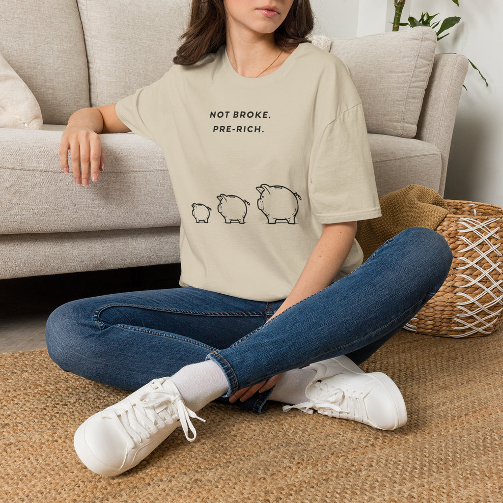 Not Broke Pre Rich T-Shirt