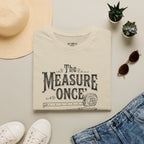 The Measure One And Cuss Twice T-Shirt