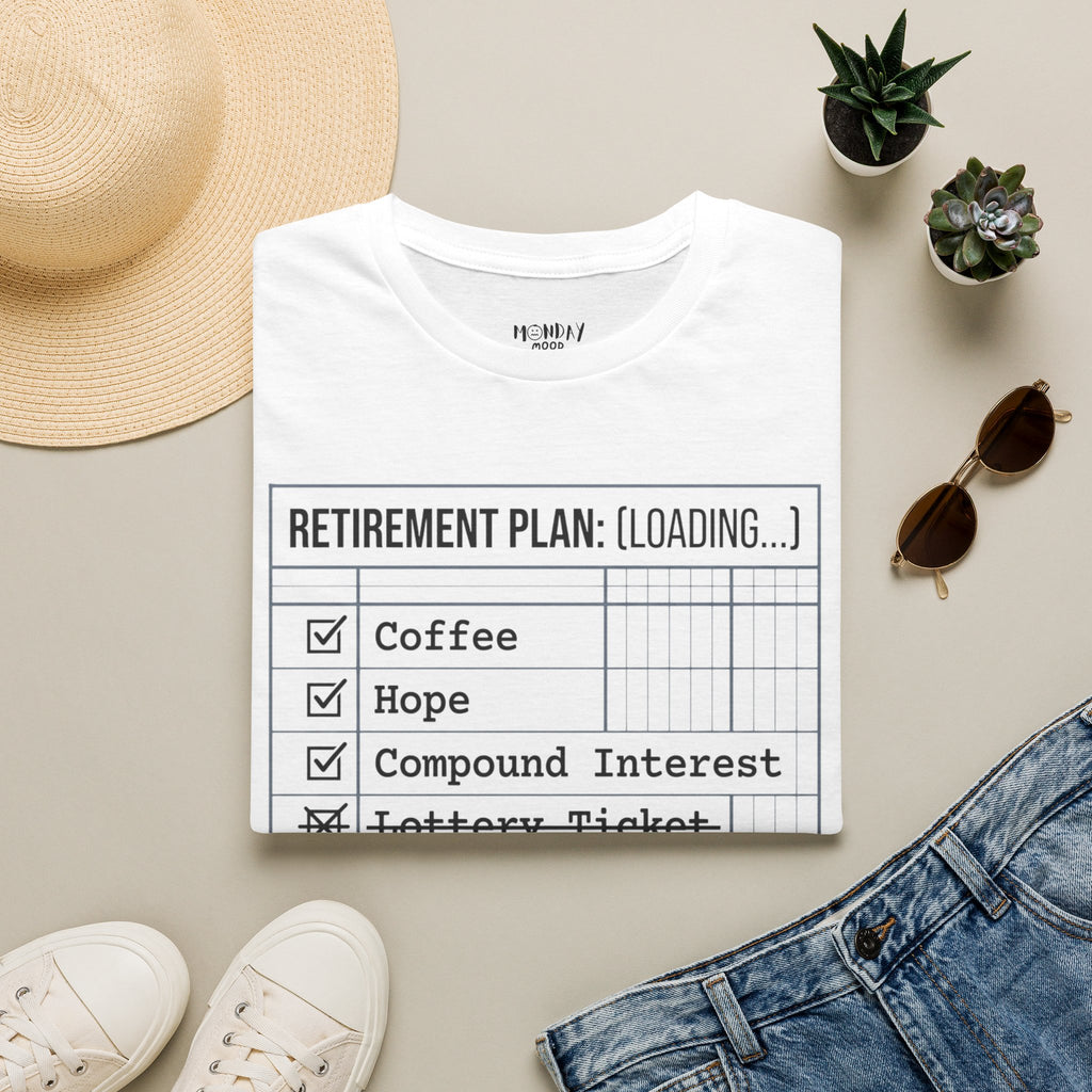 Retirement Plan T-Shirt