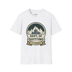 Dept Of Quitting T-Shirt