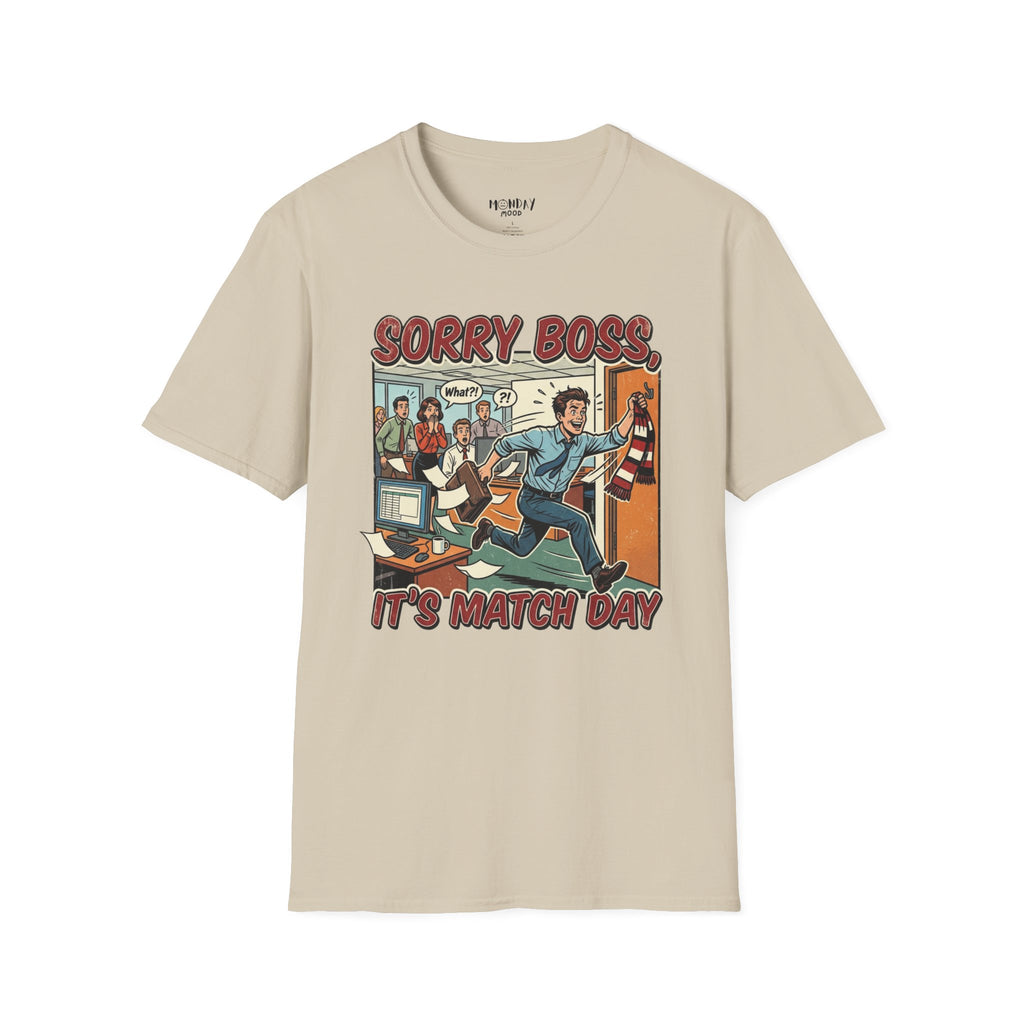 Sorry Boss It's Match Day T-Shirt